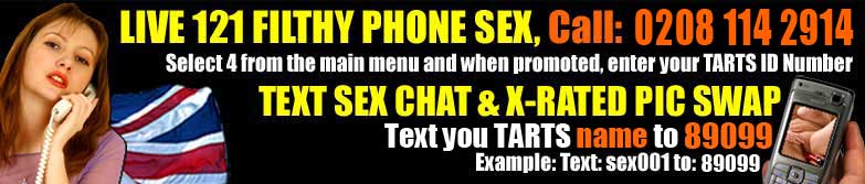 Live Phone sex and; SMS Text sex Chat